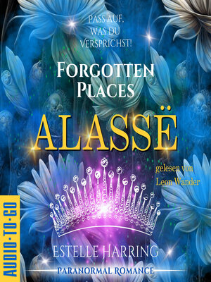 cover image of Alassë--Forgotten Places, Band 3 (ungekürzt)
